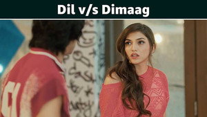 Dil v/s Dimaag | StreamHub