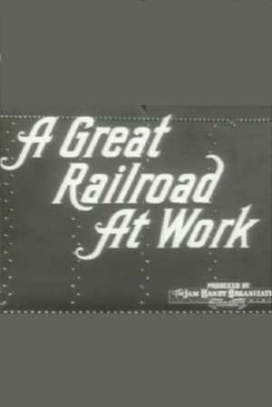A Great Railroad at Work film complet