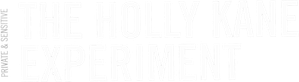The Holly Kane Experiment