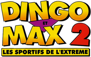 Dingo et Max 2 : Les Sportifs de l'extrême