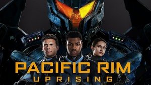 Pacific Rim: Uprising (2018)