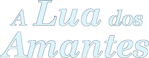 A Lua dos Amantes — Logos 3