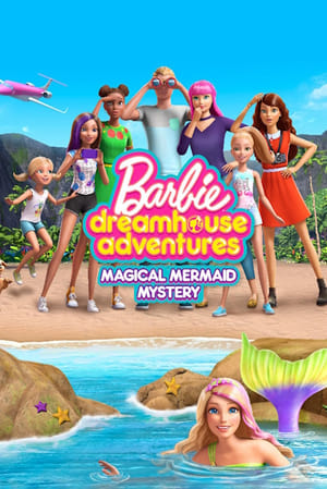 Poster Barbie Dreamhouse Adventures: Magical Mermaid Mystery 2024
