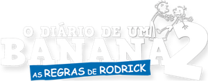 Diário de um Banana 2: Rodrick é o Cara