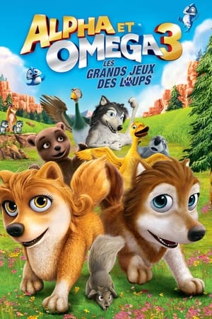 Alpha et Oméga 3 : Les Grands jeux des Loups (2014)