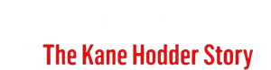 To Hell and Back: The Kane Hodder Story