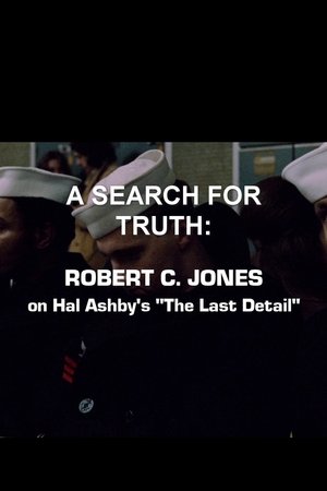 Poster A Search For Truth: Robert C. Jones On Hal Ashby’s 'The Last Detail' (2017)