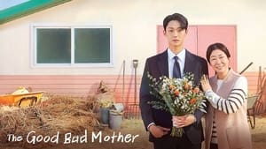 poster The Good Bad Mother