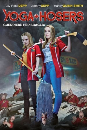 Poster Yoga Hosers - Guerriere per sbaglio 2016