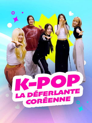 K-Pop La déferlante coréenne