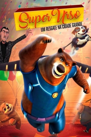 Super Urso: Um Resgate na Cidade Grande - Poster
