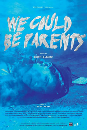 Poster We Could Be Parents 2016