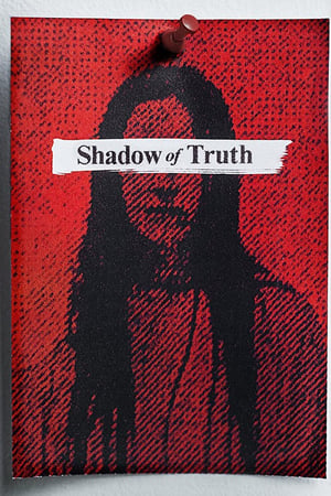 Shadow of Truth: Shadow of Truth