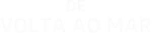 De Volta ao Mar