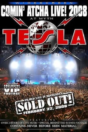 Tesla - Comin' Atcha Live! 2008