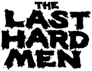 The Last Hard Men