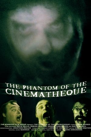 Poster The Phantom of the Cinematheque 2008
