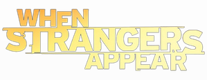 When Strangers Appear