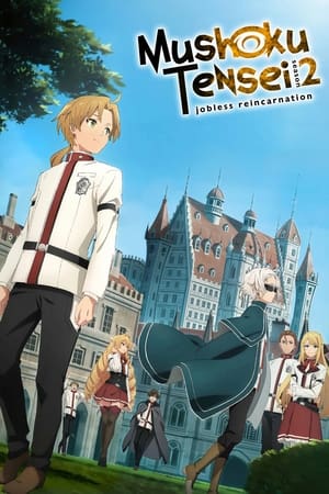 Mushoku Tensei 2: Jobless Reincarnation - Poster