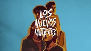 Los Nuevos Mutantes