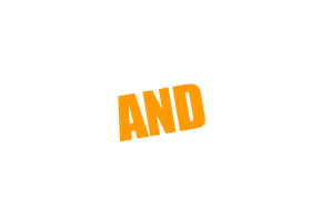 Black and White