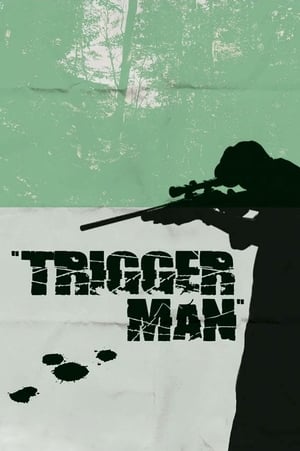 Trigger Man film complet