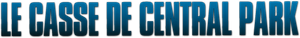 Le Casse de Central Park - Logo