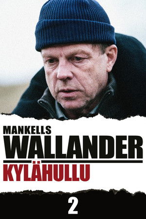 Wallander: Kylähullu (2005)