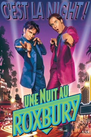 Une Nuit au Roxbury Une Nuit au Roxbury