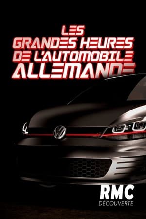 Image Les grandes heures de l'automobile allemande