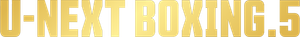 U-NEXT BOXING.5 トリプル世界タイトルマッチ+ドネアvs増田 — Logos 2