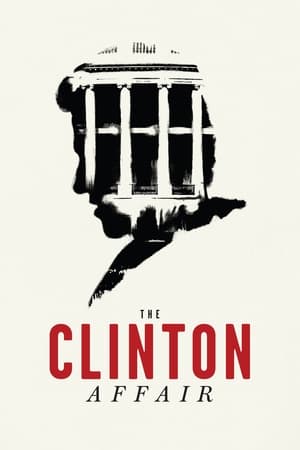 Poster The Clinton Affair Temporada 1 Episodio 1 2018