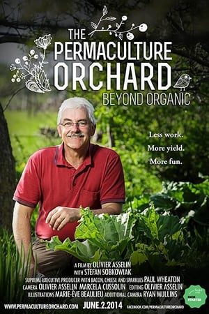 The Permaculture Orchard: Beyond Organic