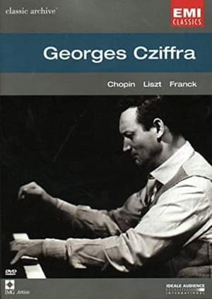 Classic Archive - Georges Cziffra