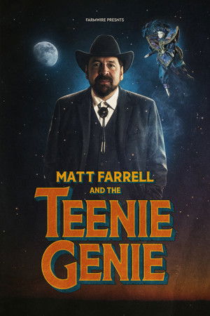 Matt Farrell and the Teenie Genie (2025)
