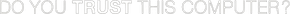 ¿Confías en este ordenador? — Logos 1