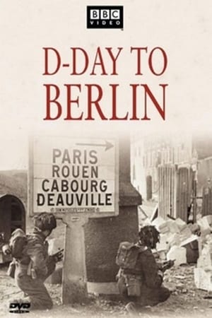 D-Day to Berlin (2004)