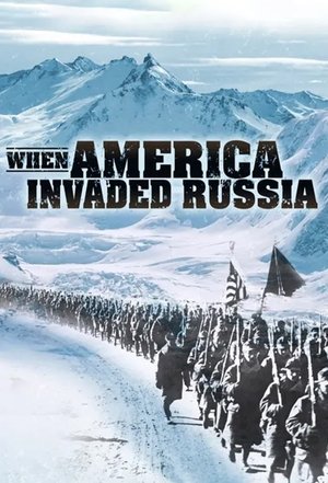 Póster de When America Invaded Russia