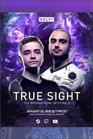 True Sight : The International 2019 Finals (2020)