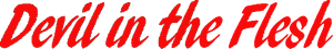 Devil in the Flesh