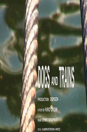 Dogs and Trains's Poster