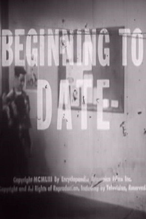 Beginning to Date