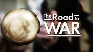 The Road to War (The End of an Empire)