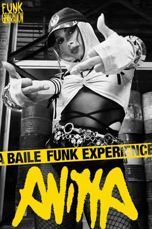 Poster Anitta: Funk Generation - A Baile Funk Experience (Part I) (2024)