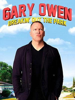 Gary Owen: Breakin' Out the Park 4
