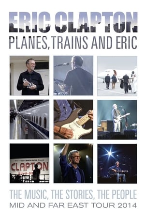Image Eric Clapton - Planes, Trains and Eric
