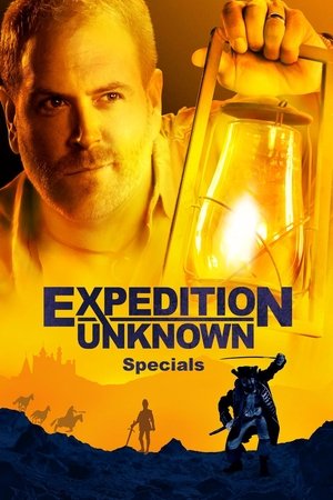 Expedition Unknown: Especiais