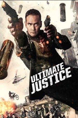 Poster Ultimate Justice - Töten oder getötet werden 2017