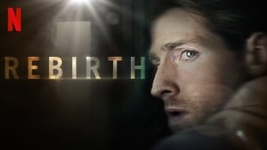 Rebirth film complet