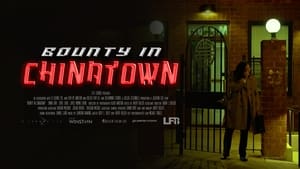 Bounty in Chinatown (Short-Film) film complet